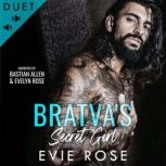 Bratvas Secret Girl, Evie Rose