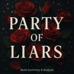 Book summary  analysis of Party of L..., Briefly Summaries