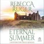 Eternal Summer, Rebecca Ruger