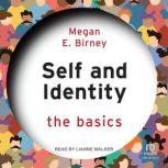 Self and Identity, Megan E. Birney