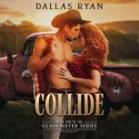 Collide, Dallas Ryan