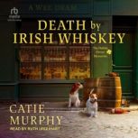 Death by Irish Whiskey, Catie Murphy