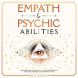 Empath and Psychic Abilities, S.C. Rowse