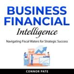 Business Financial Intelligence, Connor Pate