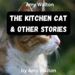 Amy Walton The KitchenCat  Other St..., Amy Walton