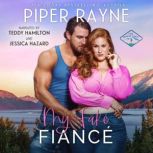 My Fake Fiance, Piper Rayne
