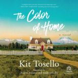 The Color of Home, Kit Tosello