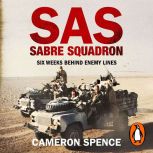Sabre Squadron, Cameron Spence