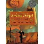 Swamp Angel, Anne Isaacs