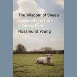 The Wisdom of Sheep, Rosamund Young