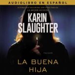 buena hija, Karin Slaughter