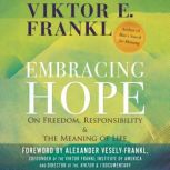 Embracing Hope, Viktor E. Frankl