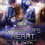 A Warriors Heart, S.E. Smith