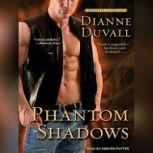 Phantom Shadows, Dianne Duvall