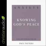 Anxiety, Paul Tautges