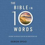 The Bible in 10 Words, Deron Spoo