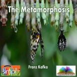 The Metamorphosis, Franz	Kafka