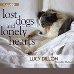 Lost Dogs and Lonely Hearts, Lucy Dillon