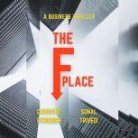 The F Place, Sonal Trivedi and Christine Strobush