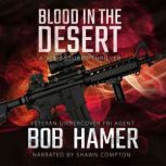 Blood in the Desert, Bob Hamer