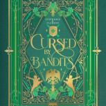 Cursed by Bandits, Stephanie K. Clemens