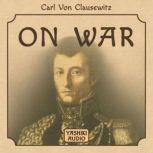 On  War, Carl Von Clausewitz