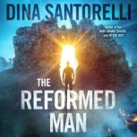 The Reformed Man, Dina Santorelli