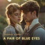 A Pair of Blue Eyes, Thomas Hardy