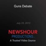 Guns Debate, PBS NewsHour