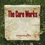The Cure Works, Amber Valdivia