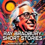 Ray Bradbury Short Stories  15 Scien..., Ray Bradbury