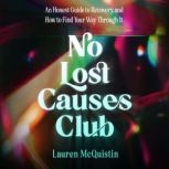 No Lost Causes Club, Lauren McQuistin