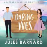 Daring Wes, Jules Barnard