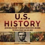 U.S. History An Enthralling Guide to..., Billy Wellman
