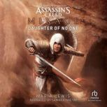 Assassins Creed Mirage Daughter of ..., Maria Lewis