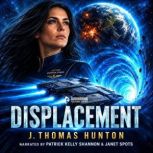 Displacement, J Thomas Hunton