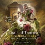 Chain of Thorns, Cassandra Clare