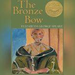 The Bronze Bow, Elizabeth George Speare