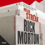 Mean Streak, Rick Morton