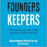 Founders, Keepers, Richard Hagberg, PhD