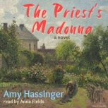 The Priests Madonna, Amy Hassinger