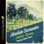 Absolute Surrender, Andrew Murray