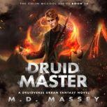 Druid Master, M.D. Massey