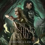The Wishing Game, Veronica Lancet