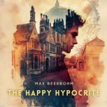 The Happy Hypocrite, Max Beerbohm