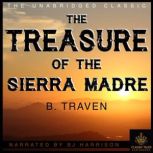 The Treasure of the Sierra Madre, B. Traven