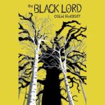 The Black Lord, Colin Hinckley