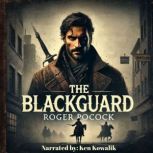 The Blackguard, Roger Pocock