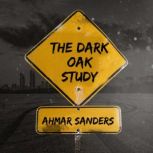 The Dark Oak Study, Ahmar Sanders