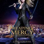 Reaping Mercy, Ciara Graves